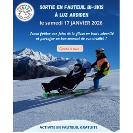 SORTIE EN FAUTEUIL BI-SKI LE SAMEDI 21 FEVRIER 2026